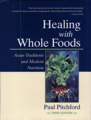 Healing with Whole Foods, Third Edition By:Pitchford, Paul Eur:17,87 Ден2:1999