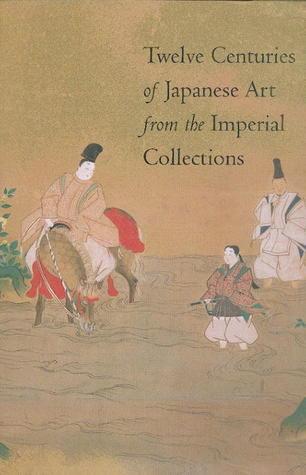 Twelve Centuries of Japanese Art from the Imperial Collections By:Yonemura, Ann Eur:69,90 Ден2:2499