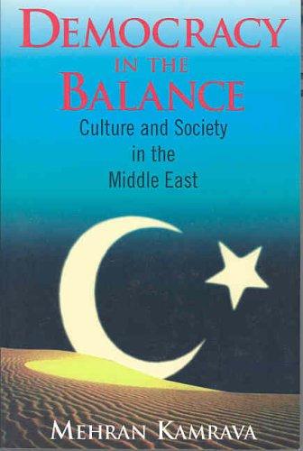 Democracy in the Balance : Culture and Society in the Middle East By:Kamara, Mehran Eur:110,55 Ден2:3099