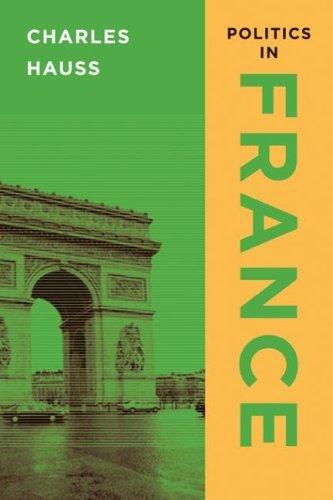 Politics in France By:Hauss, Charles Eur:58,52 Ден2:1199