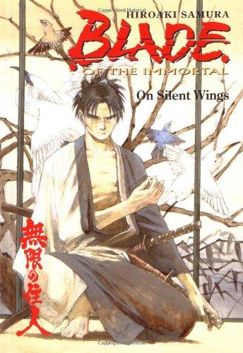 Blade of the Immortal: On Silent Wings v. 4 By:Samura, Hiroaki Eur:11,37 Ден2:999