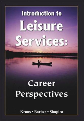 Introduction to Leisure Services: Career Perspectives By:Kraus, Richard Eur:27,63 Ден2:3199