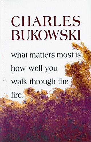 What Matters Most is How Well You By:Bukowski, Charles Eur:22,75 Ден2:1099