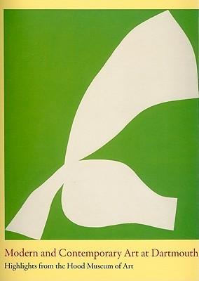 Modern and Contemporary Art at Dartmouth: Highlights from the Hood Museum of Art By:Kennedy, Brian Eur:14,62 Ден2:699