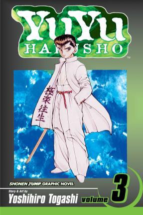 YuYu Hakusho, Vol. 3 By:Togashi, Yoshihiro Eur:9,74 Ден2:599