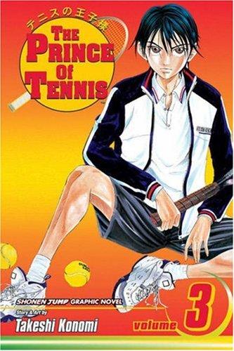 The Prince of Tennis, Vol. 3 : Street Tennis By:Konomi, Takeshi Eur:9,74 Ден2:499