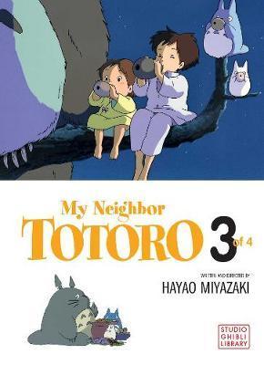 My Neighbor Totoro Film Comic, Vol. 3 By:Miyazaki, Hayao Eur:9.74 Ден2:599