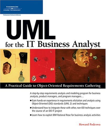 Uml for the IT Business Analyst : A Practical Guide to Object-Oriented Requirements Gathering By:Podeswa, Howard Eur:21,12 Ден2:2899