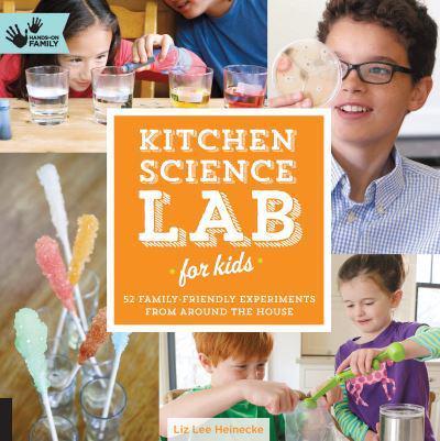 Kitchen Science Lab for Kids By:Heinecke, Liz Lee Eur:4.86 Ден2:1199