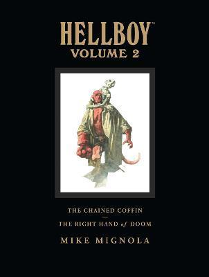 Hellboy Library Volume 2: The Chained Coffin And The Right Hand Of Doom By:Mignola, Mike Eur:12,99 Ден2:3299