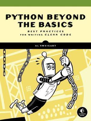 Beyond The Basic Stuff With Python : Best Practices for Writing Clean Code By:Sweigart, Al Eur:34,13  Ден3:2099