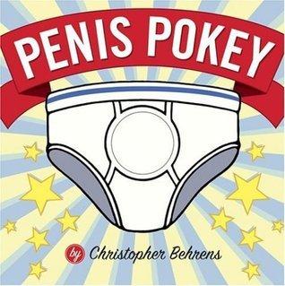 Penis Pokey By:Behrens, Christopher Eur:14,62 Ден2:699