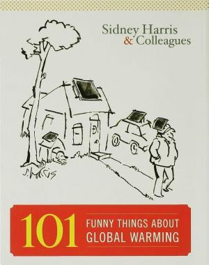 101 Funny Things About Global Warming By:Harris, Sidney Eur:12,99  Ден3:799