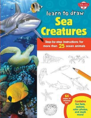 Learn to Draw Sea Creatures : Step-by-step instructions for more than 25 ocean animals - 64 pages of drawing fun! Contains fun facts, quizzes, color p By:Cuddy, Robbin Eur:39.01 Ден2:499