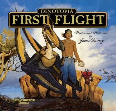 Dinotopia: First Flight : 20th Anniversary Edition By:Gurney, James Eur:9,74 Ден1:1399