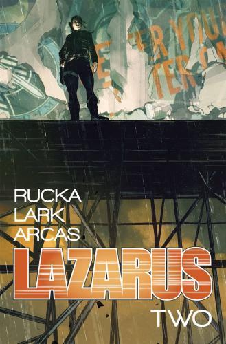 Lazarus Volume 2: Lift By:Rucka, Greg Eur:19,50 Ден2:899