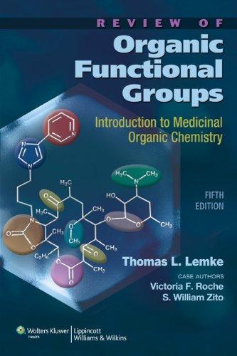 Review of Organic Functional Groups : Introduction to Medicinal Organic Chemistry By:Lemke, Thomas L. Eur:47,14 Ден1:3599