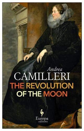 The Revolution Of The Moon By:Camilleri, Andrea Eur:9,74 Ден2:999