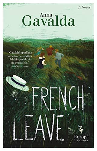 French Leave By:Gavalda, Anna Eur:11,37 Ден2:899
