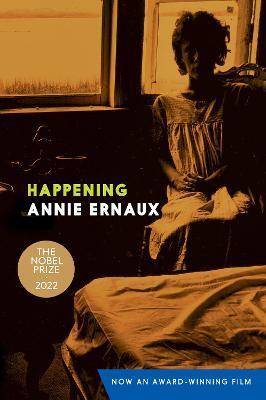 Happening By:Ernaux, Annie Eur:12.99 Ден2:599