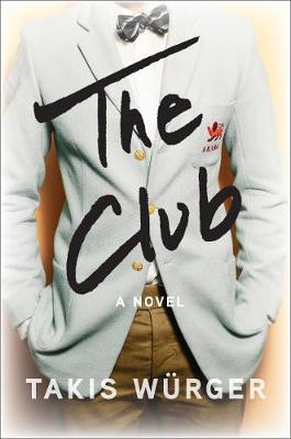 The Club By:Wurger, Takis Eur:17,87 Ден2:599
