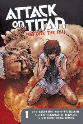 Attack On Titan: Before The Fall 1 By:Isayama, Hajime Eur:17,87 Ден2:699