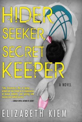 Hider, Seeker, Secret Keeper : A Novel By:Kiem, Elizabeth Eur:9,74 Ден2:599