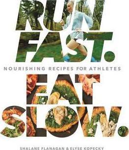 Run Fast. Eat Slow. By:Flanagan, Shalane Eur:17,87 Ден1:1499