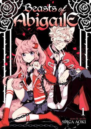 Beast of Abigaile: Vol. 1 By:Spica, Aoki Eur:12,99 Ден2:699