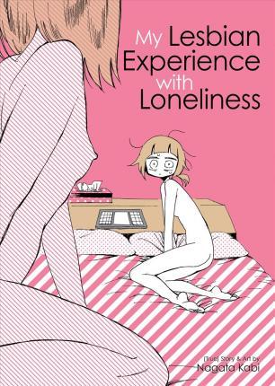My Lesbian Experience with Loneliness By:Nagata, Kabi Eur:9,74 Ден2:899