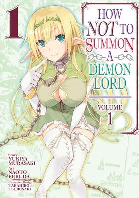 How NOT to Summon a Demon Lord Vol. 1 By:Murasaki, Yukiya Eur:9,74 Ден2:799