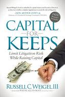 Capital for Keeps By:Russell C. Weigel, III Eur:16,24 Ден2:300