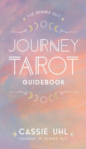 The Zenned Out Journey Tarot Kit By:Uhl, Cassie Eur:17,87 Ден1:899