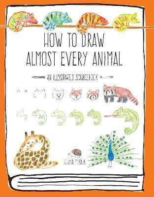 How to Draw Almost Every Animal : An Illustrated Sourcebook By:Miyata, Chika Eur:16,24 Ден2:899