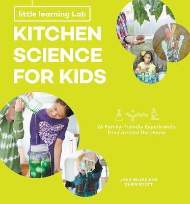 Little Learning Labs: Kitchen Science for Kids, abridged paperback edition: Volume 3 : 26 Fun, Family-Friendly Experiments for Fun Around the House; A By:Heinecke, Liz Lee Eur:11,37 Ден2:699