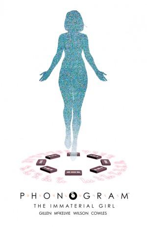Phonogram, Vol. 3: The Immaterial Girl By:Gillen, Kieron Eur:14,62 Ден2:799