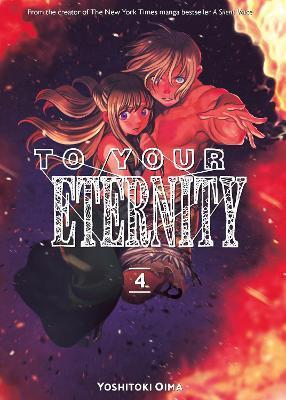 To Your Eternity 4 By:Oima, Yoshitoki Eur:8.11 Ден2:799