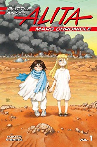 Battle Angel Alita Mars Chronicle 1 By:Kishiro, Yukito Eur:11,37 Ден2:699