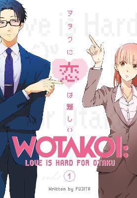Wotakoi: Love Is Hard For Otaku 1 By:Fujita Eur:11,37 Ден2:1099