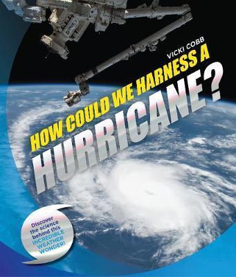 How Could We Harness a Hurricane? By:Cobb, Vicki Eur:65,02 Ден2:799