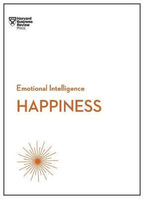 Happiness (HBR Emotional Intelligence Series) By:Review, Harvard Business Eur:9,74 Ден1:799