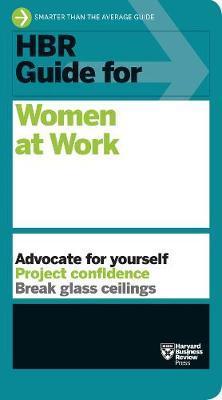 HBR Guide for Women at Work (HBR Guide Series) : HBR Guide Series By:Review, Harvard Business Eur:11,37 Ден2:899