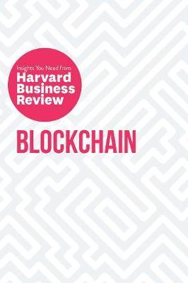 Blockchain : The Insights You Need from Harvard Business Review By:Review, Harvard Business Eur:11,37 Ден1:1099