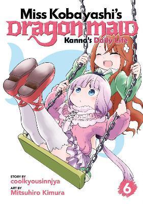 Miss Kobayashi's Dragon Maid: Kanna's Daily Life Vol. 6 By:Coolkyousinnjya Eur:9,74 Ден2:699