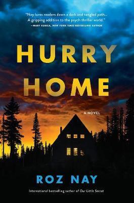 Hurry Home By:Nay, Roz Eur:7,79 Ден2:1499
