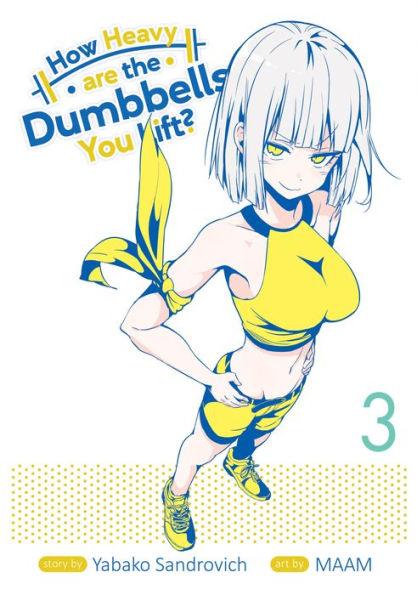 How Heavy Are the Dumbbells You Lift? Vol. 3 - How Heavy Are the Dumbbells You Lift?, 3 (Paperback) By:Sandrovich, Yabako Eur:11,37 Ден2:699