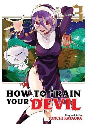 How to Train Your Devil Vol. 3 By:Kataoka, Tonchi Eur:11.37 Ден2:699