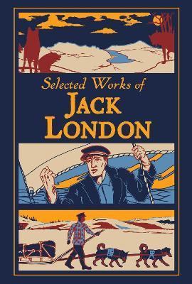 Selected Works of Jack London By:London, Jack Eur:4.86 Ден2:1399