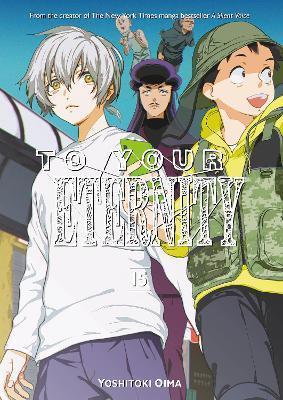 To Your Eternity 15 By:Oima, Yoshitoki Eur:22.75 Ден2:799