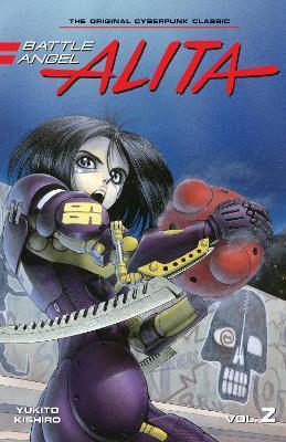 Battle Angel Alita 2 (Paperback) By:Kishiro, Yukito Eur:9,74 Ден2:799